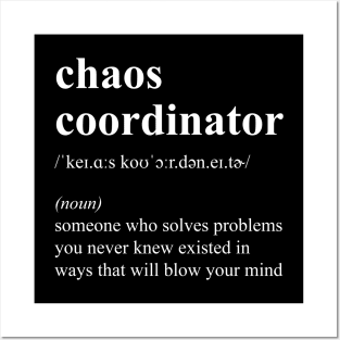 Funny Chaos Coordinator Job Definition Posters and Art